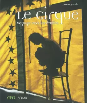 Couverture du produit · Le Cirque : Voyage vers les étoiles