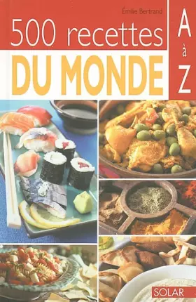 Couverture du produit · 500 recettes du monde A à Z