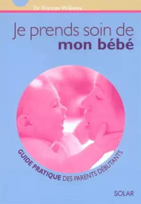Couverture du produit · Je prends soin de mon bébé