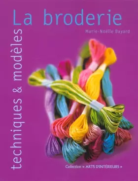 Couverture du produit · La broderie : Techniques et modèles