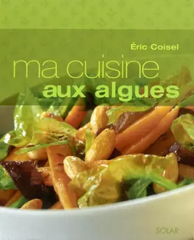 Couverture du produit · Ma cuisine aux algues