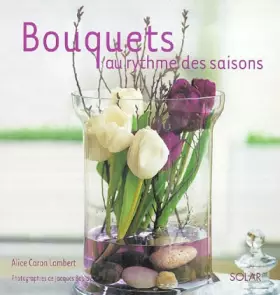 Couverture du produit · Bouquets au rythme des saisons