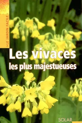 Couverture du produit · Les Vivaces les plus majestueuses