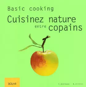Couverture du produit · Cuisinez nature entre copains