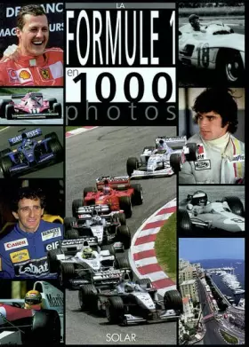 Couverture du produit · La Formule 1 en 1000 photos