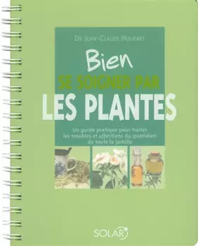 Couverture du produit · Bien se soigner par les plantes