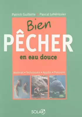 Couverture du produit · Bien pêcher en eau douce