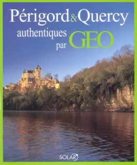 Couverture du produit · Périgord & Quercy authentiques par Géo