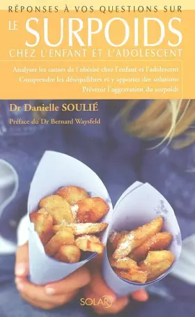 Couverture du produit · Le surpoids : Chez l'enfant et l'adolescent
