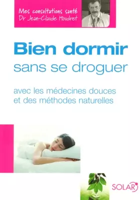 Couverture du produit · Bien dormir sans se droguer