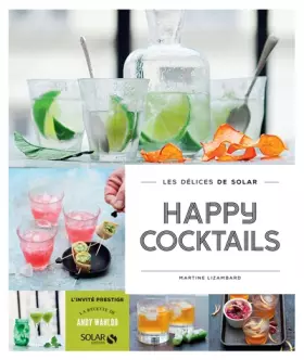 Couverture du produit · Happy cocktails - Les délices de Solar