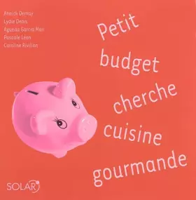 Couverture du produit · Petit budget cherche cuisine gourmande
