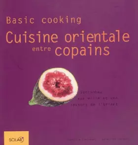 Couverture du produit · CUISINE ORIENTALE ENTRE COPAIN
