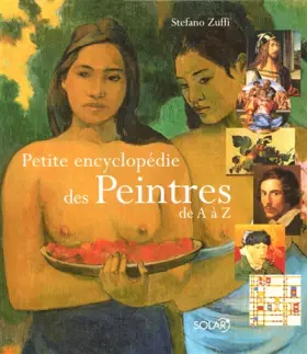 Couverture du produit · Petite Encyclopédie des peintres de A à Z