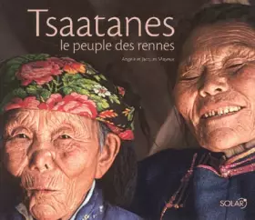 Couverture du produit · Les Tsaatanes : Le peuple des rennes
