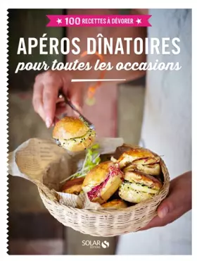 Couverture du produit · Aperos Dinatoires - 100 Recettes a Devorer