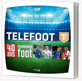 Couverture du produit · TELEFOOT, 40 ans complètement foot