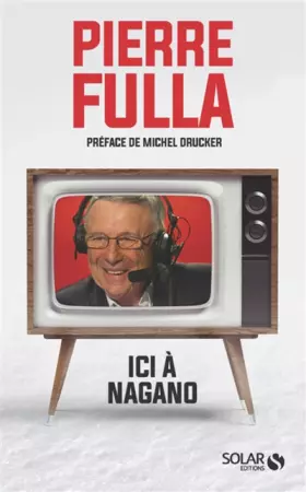 Couverture du produit · Pierre Fulla : "Ici à Nagano..."