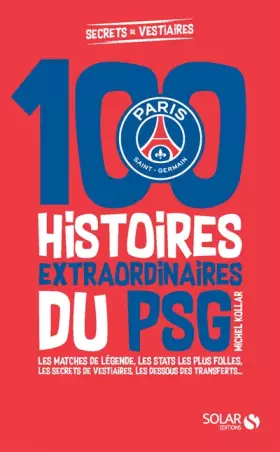 Couverture du produit · Les histoires incroyables du PSG