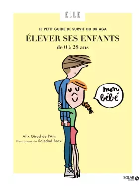 Couverture du produit · Le petit guide de survie du Dr Aga