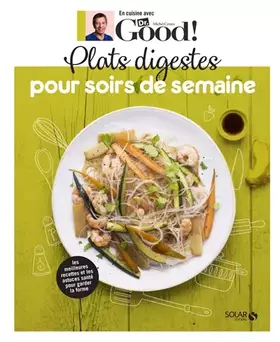 Couverture du produit · Plats digestes pour soirs de semaine - Dr Good