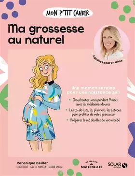 Couverture du produit · Mon p'tit cahier Ma grossesse au naturel - NED
