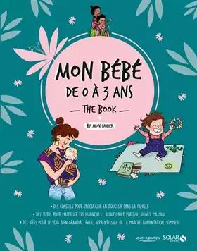 Couverture du produit · Mon bébé de 0 à 3 ans the book - Livre