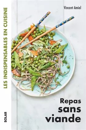 Couverture du produit · Repas sans viande - Les indispensables en cuisine