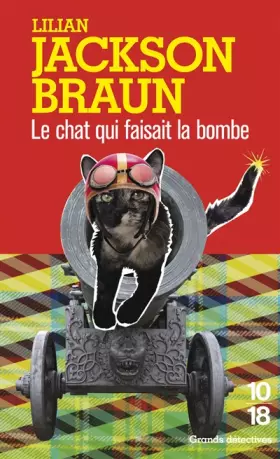 Couverture du produit · Le Chat qui faisait la bombe