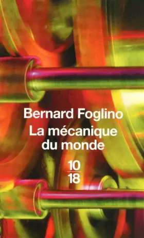 Couverture du produit · La mécanique du monde