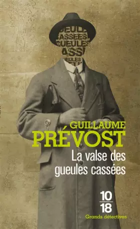 Couverture du produit · La valse des gueules cassées