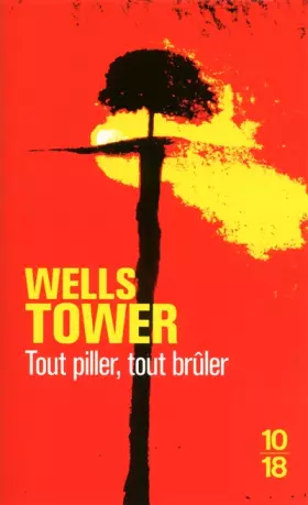 Couverture du produit · Tout piller, tout brûler