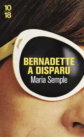 Couverture du produit · Bernadette a disparu