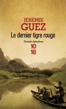 Couverture du produit · Le dernier tigre rouge