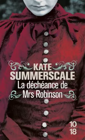 Couverture du produit · La déchéance de Mrs Robinson