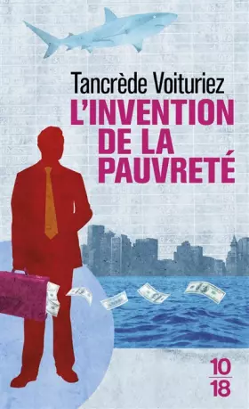 Couverture du produit · L'invention de la pauvreté