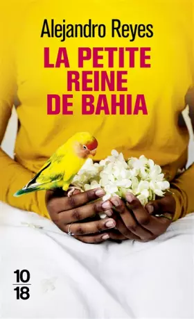 Couverture du produit · La petite reine de Bahia