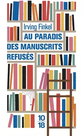 Couverture du produit · Au paradis des manuscrits refusés