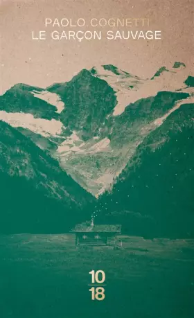 Couverture du produit · Le garçon sauvage (Edition Spéciale)