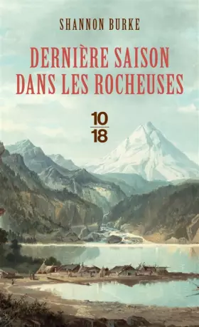 Couverture du produit · Dernière saison dans les Rocheuses
