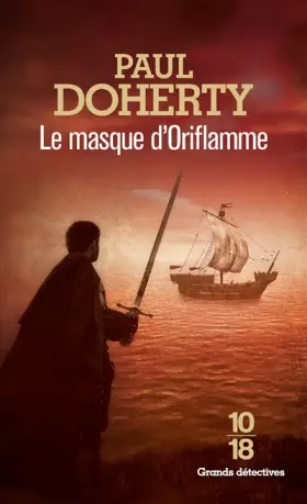 Couverture du produit · Le Masque d'Oriflamme - Paul Doherty