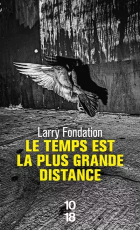 Couverture du produit · Le temps est la plus grande distance