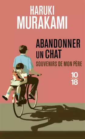 Couverture du produit · Abandonner un chat - Souvenirs de mon père