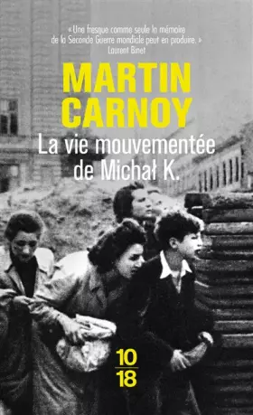 Couverture du produit · La Vie mouvementée de Michal K.