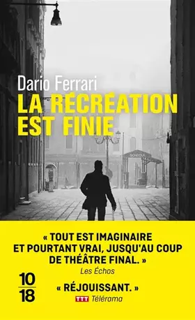Couverture du produit · La récréation est finie
