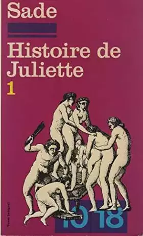 Couverture du produit · Histoire de juliette ou les prosperites du vice