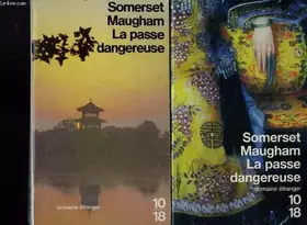 Couverture du produit · La passe dangereuse.