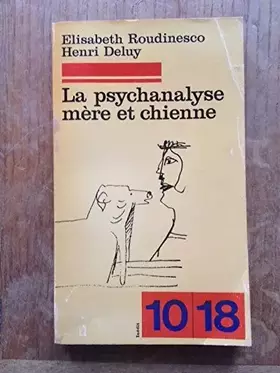 Couverture du produit · La Psychanalyse mère et chienne