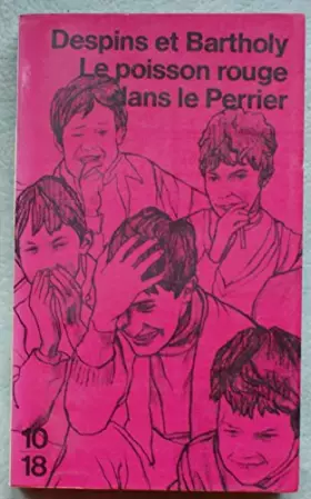 Couverture du produit · Le poisson rouge dans le Perrier
