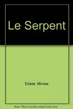 Couverture du produit · Le Serpent